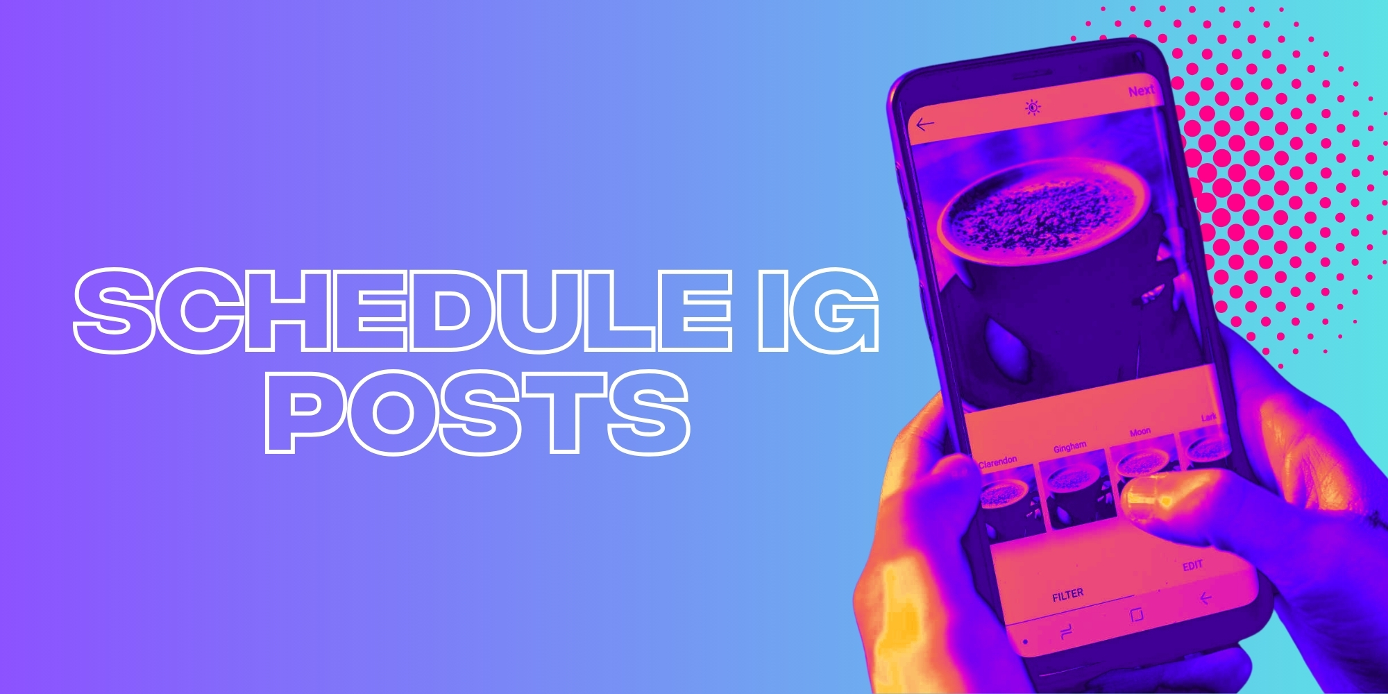 How to Schedule Instagram Posts: A Simple Step-By-Step Guide