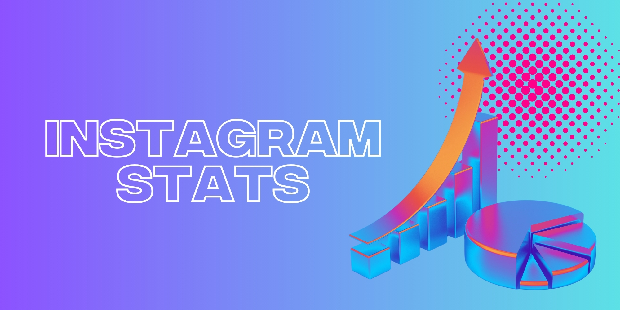 The Most Important Instagram Stats to Know for 2023