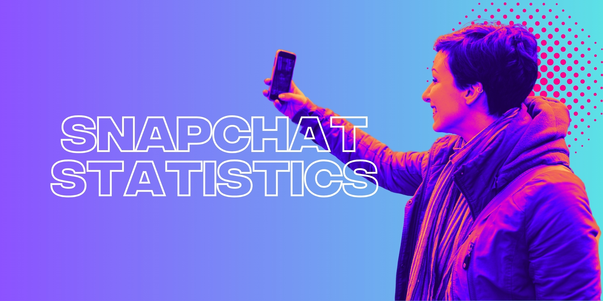 Snapchat in 2024: Key Snapchat Statistics