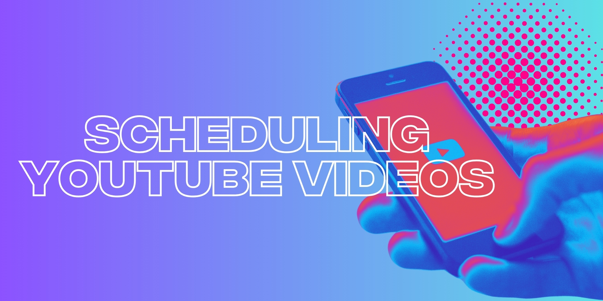 How to Schedule YouTube Videos