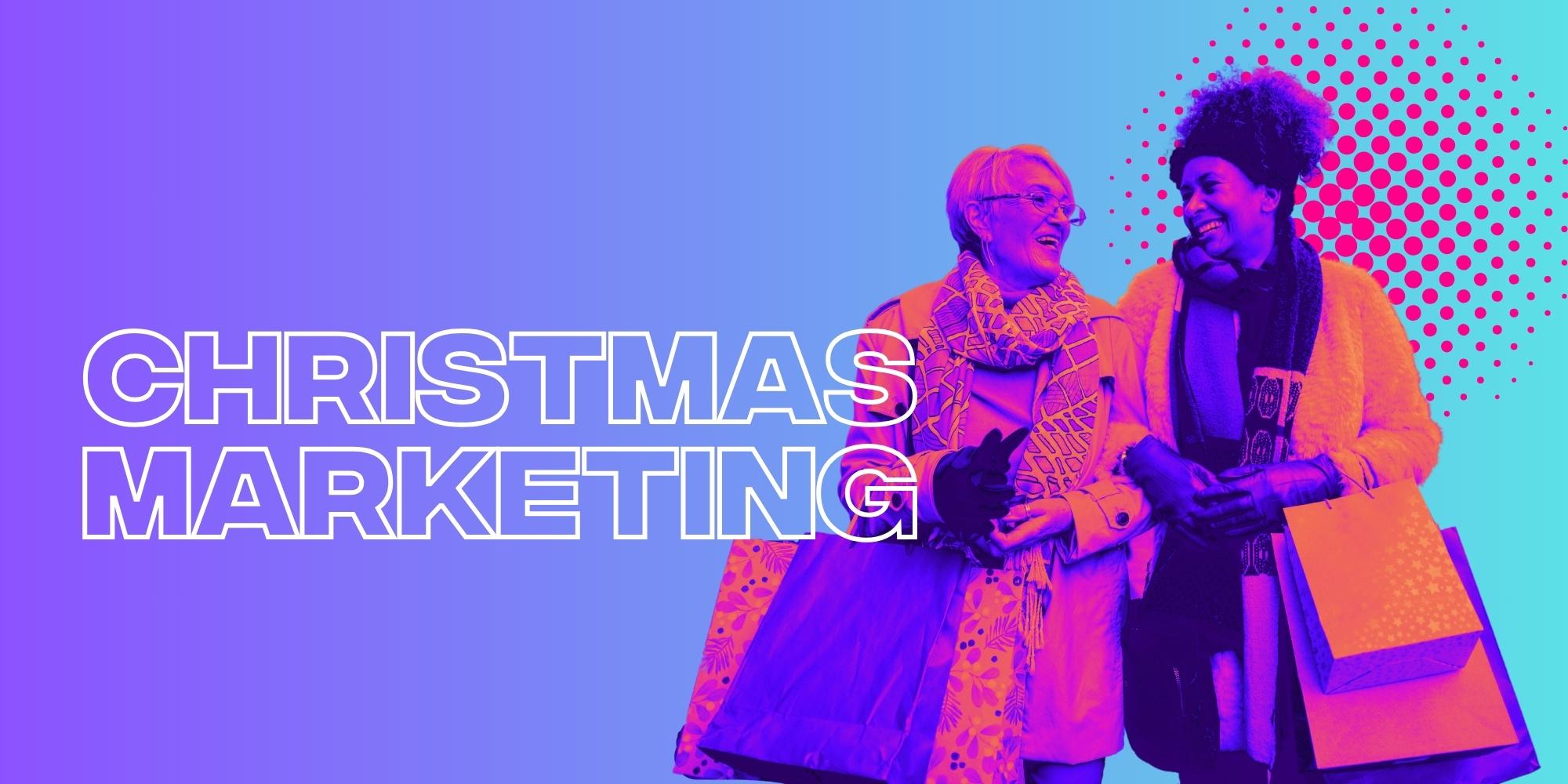 The Best Christmas Marketing Ideas For 2023