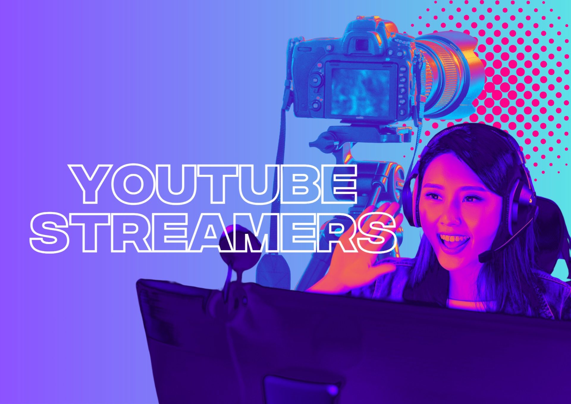 The Top YouTube Streamers to Level Up Your Marketing Campaigns in 2023
