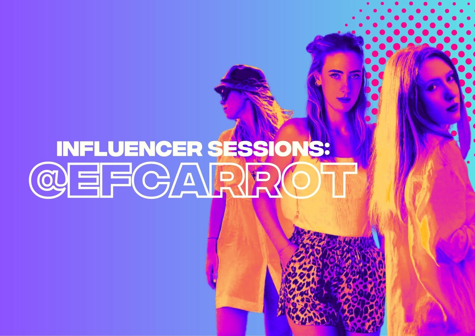 Influencer Sessions: Get to Know @efcarrot