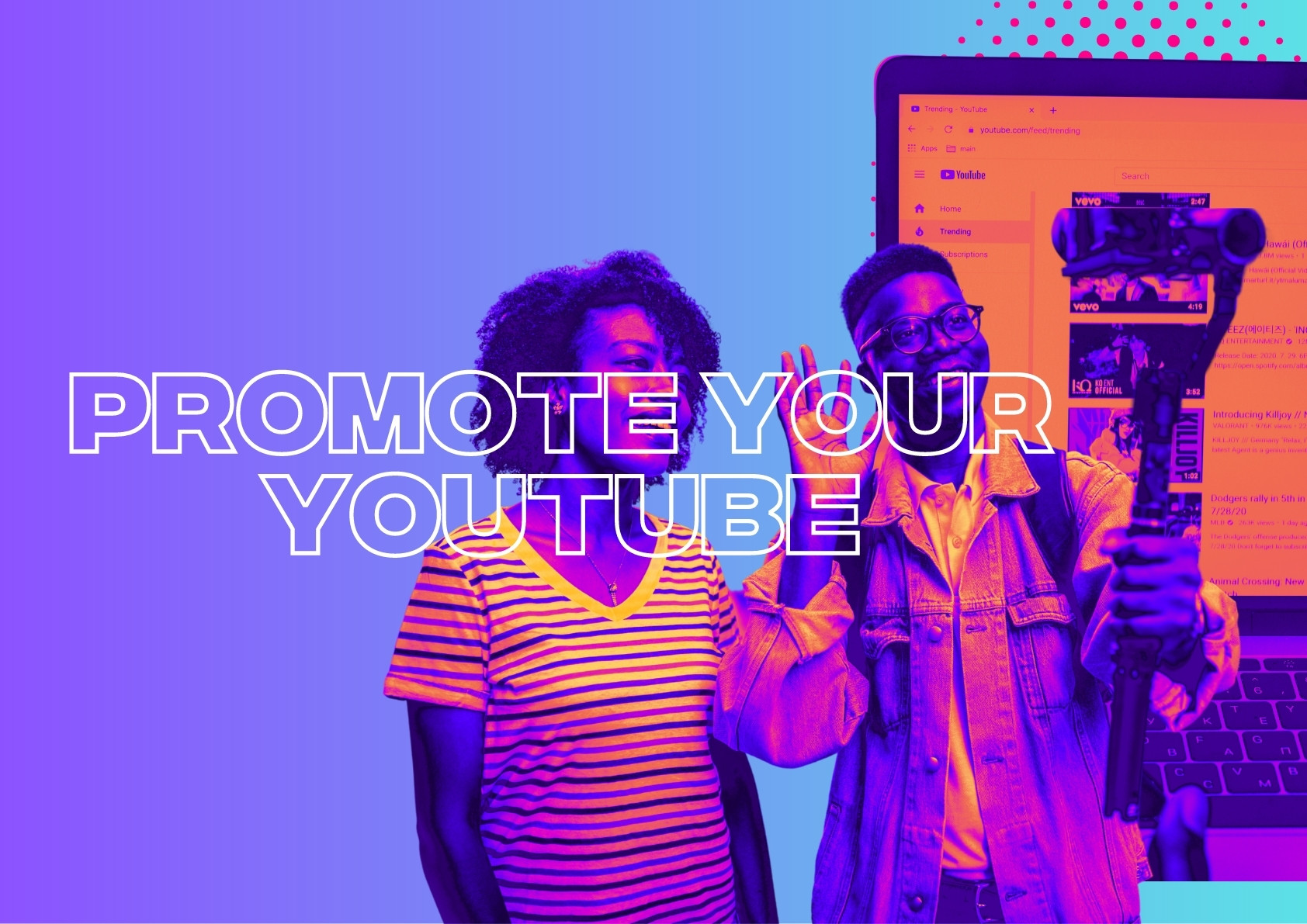How To Promote Your YouTube Channel: 10 Reliable Tactics