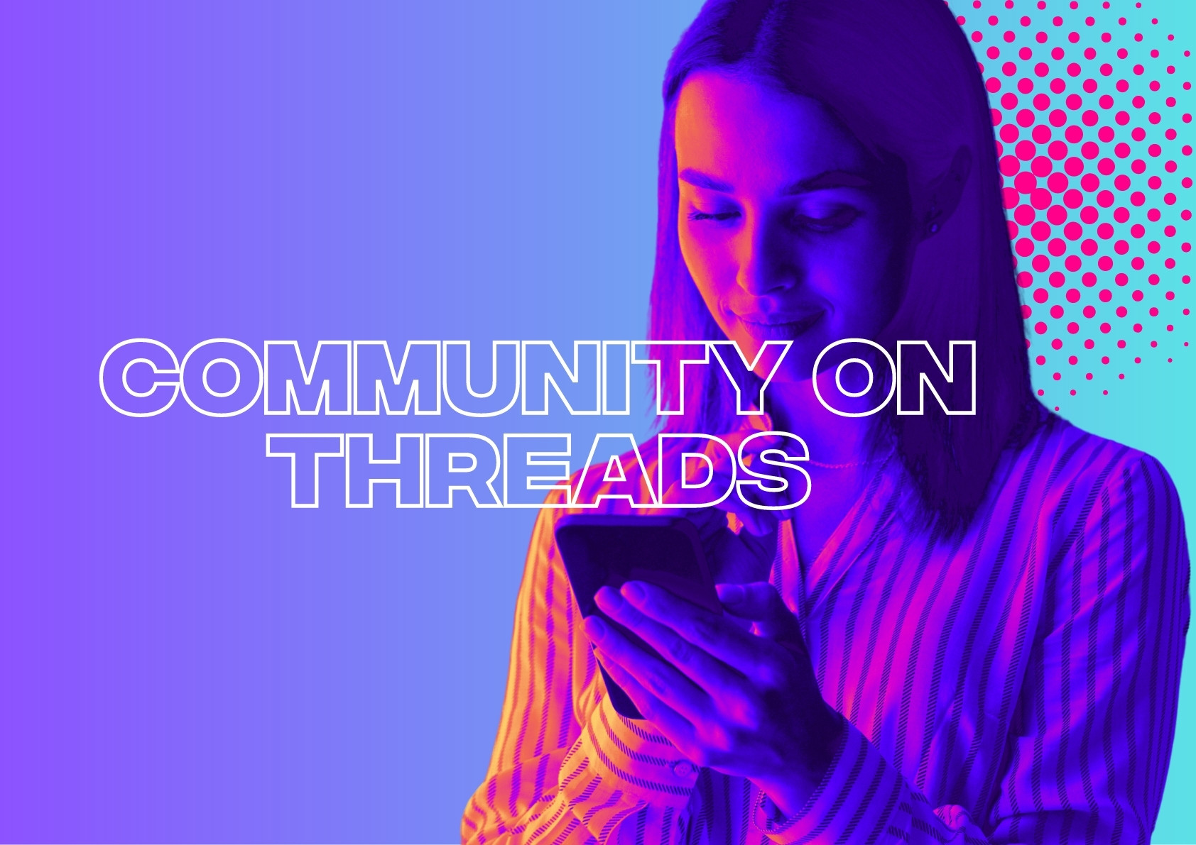 The Power of Community on Threads