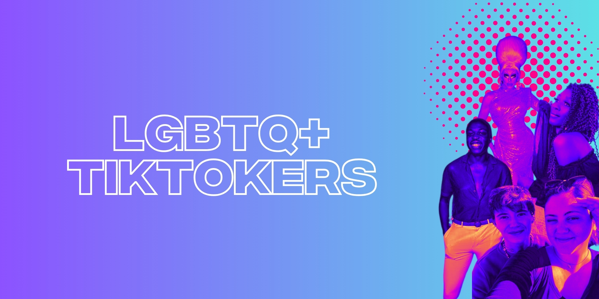 Top LGBTQ+ TikTok Creators to Follow in 2024