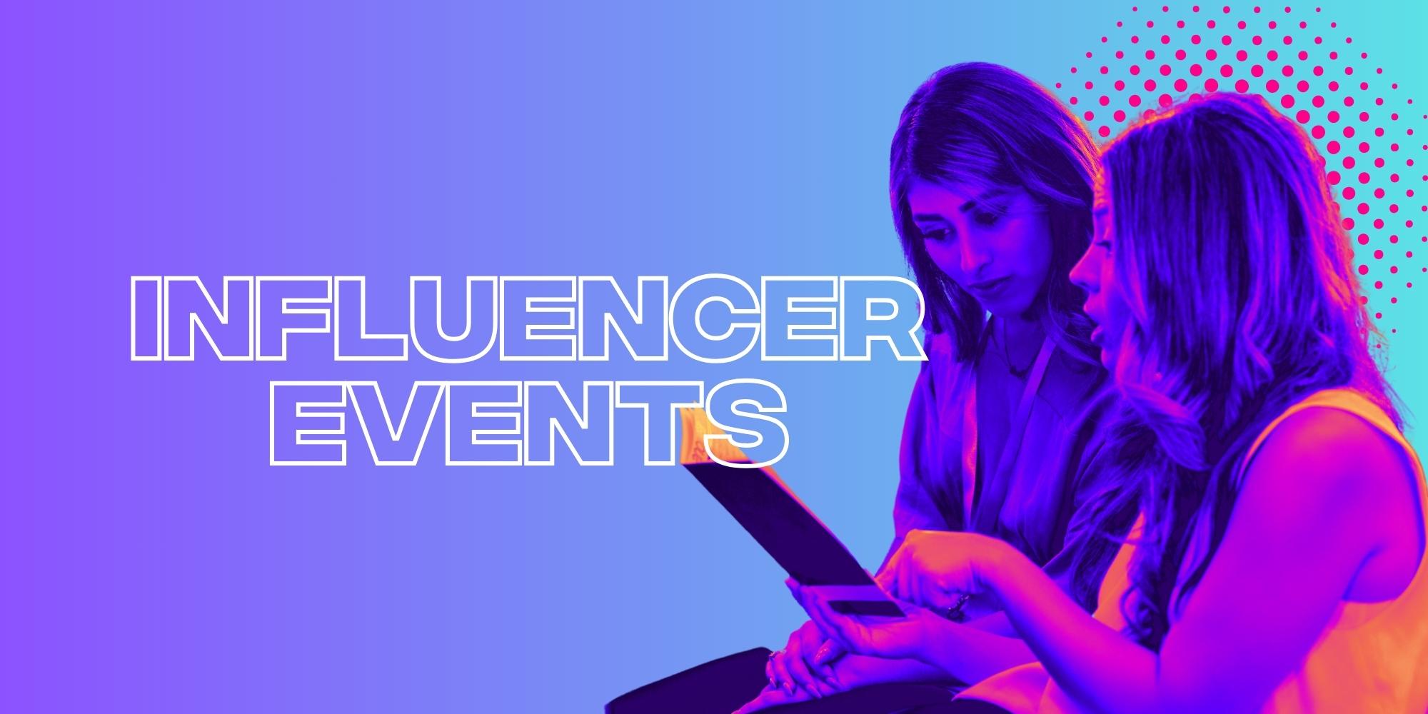The Top Influencer Marketing Events To Attend In 2023