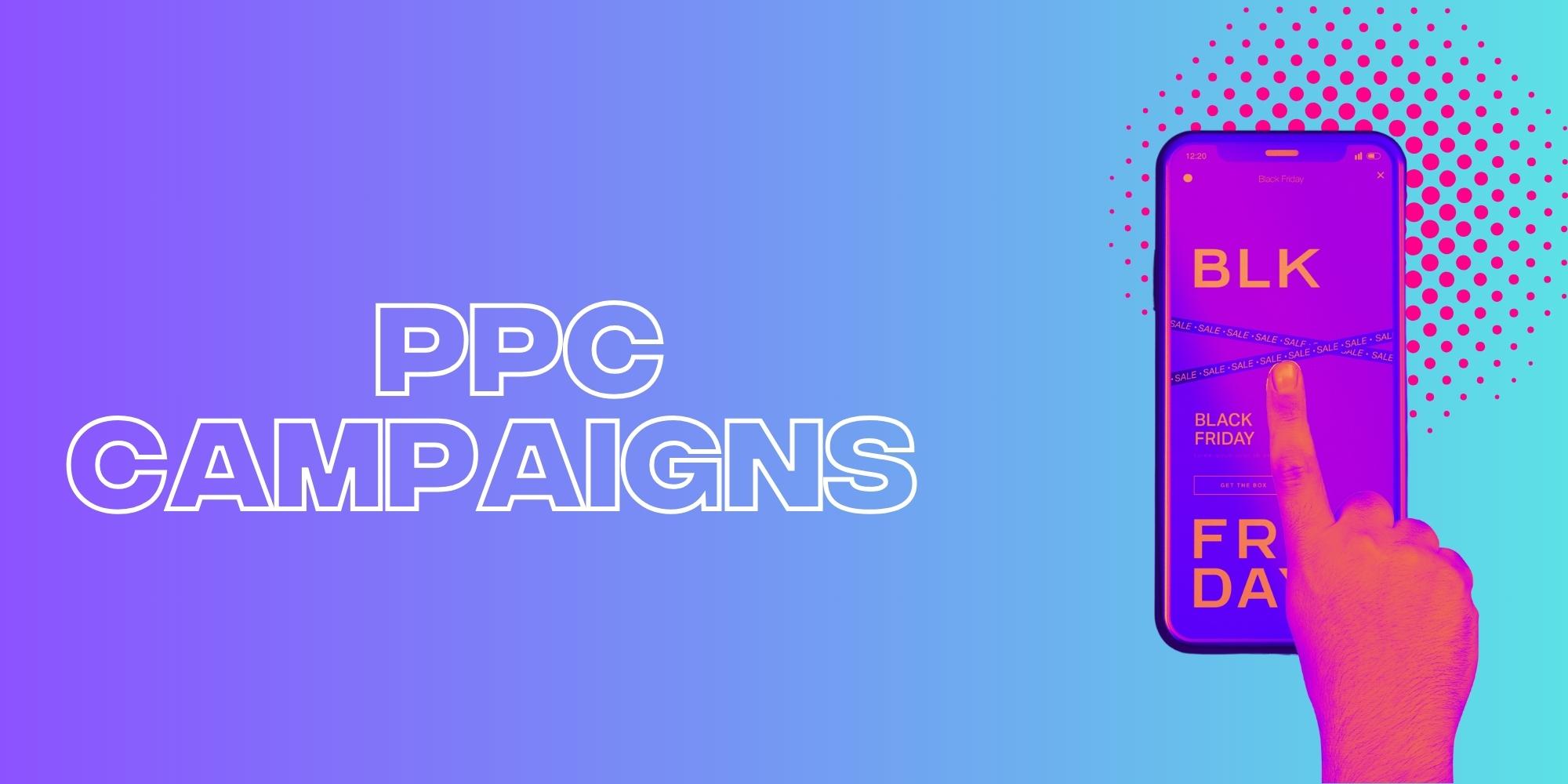 Everything You Need To Know About Creating A PPC Campaign