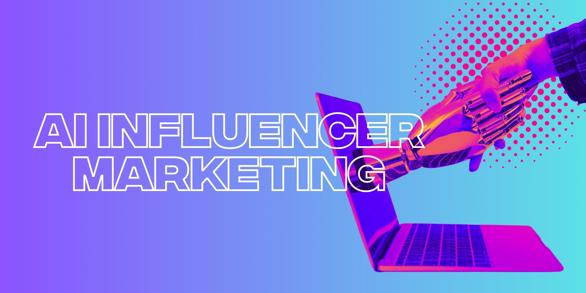 The State Of AI Influencer Marketing In 2023: Looking Ahead To 2024