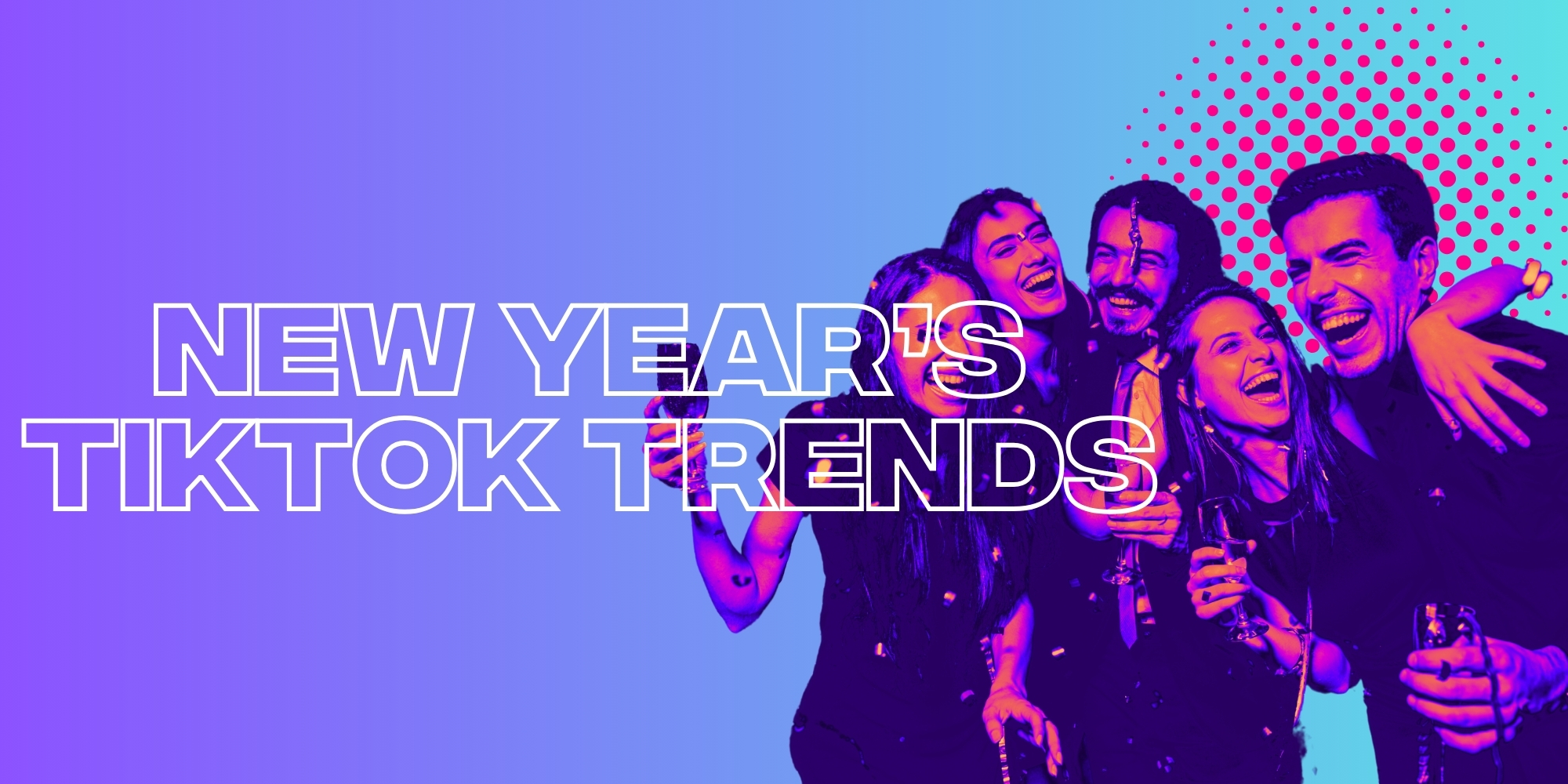 The Top New Year’s TikTok Trends To Have On Your Radar