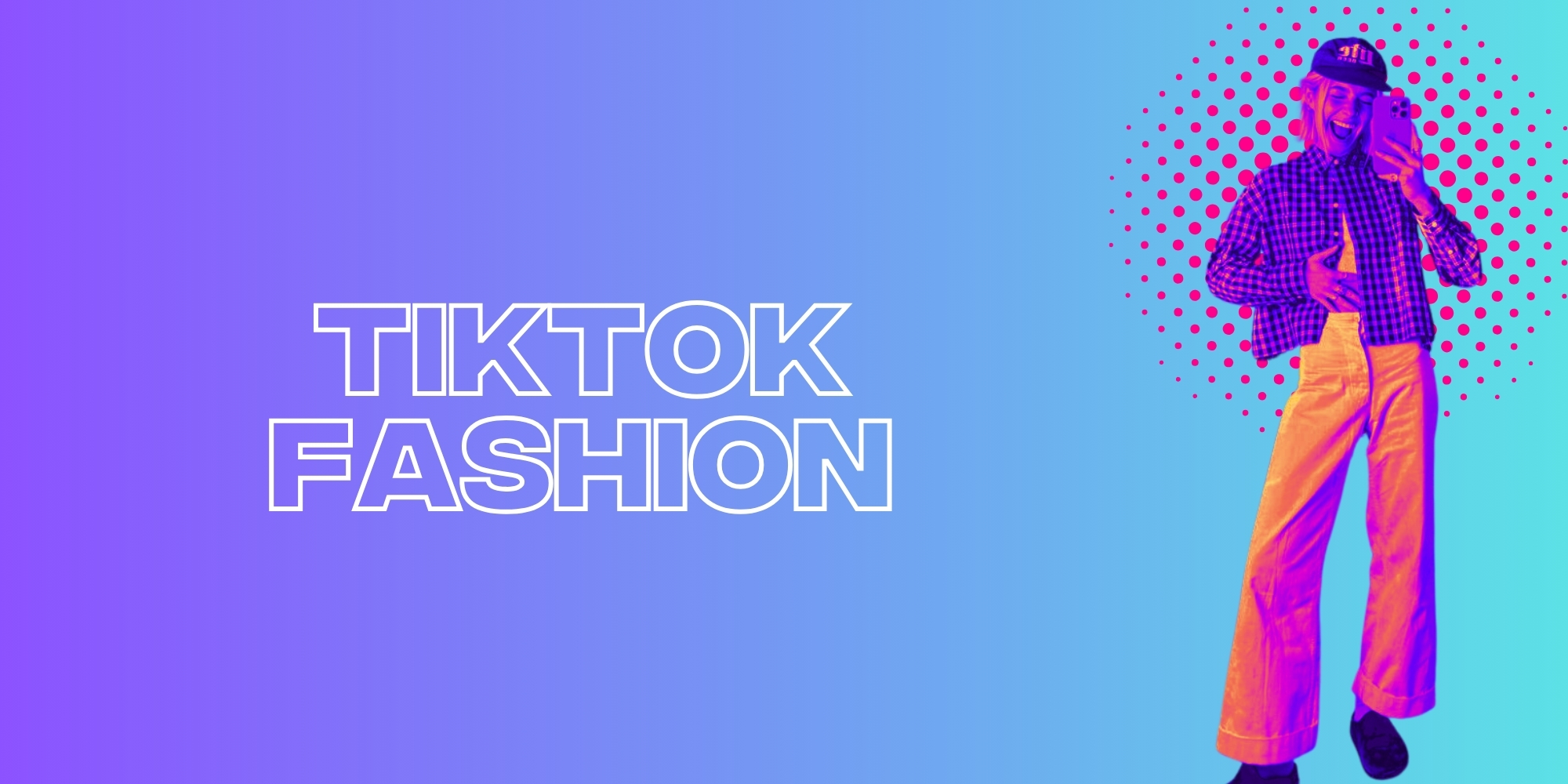 Fashion Girls To Follow On Tiktok