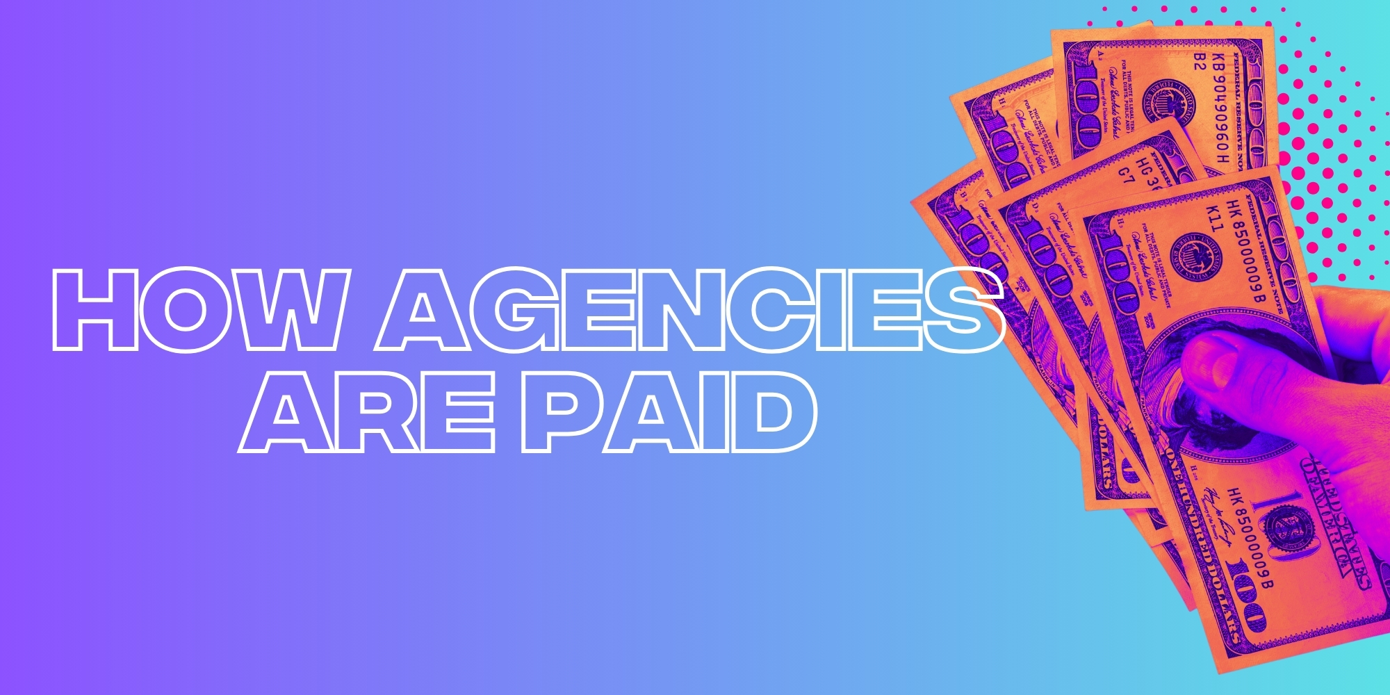 How Do Influencer Marketing Agencies Get Paid?