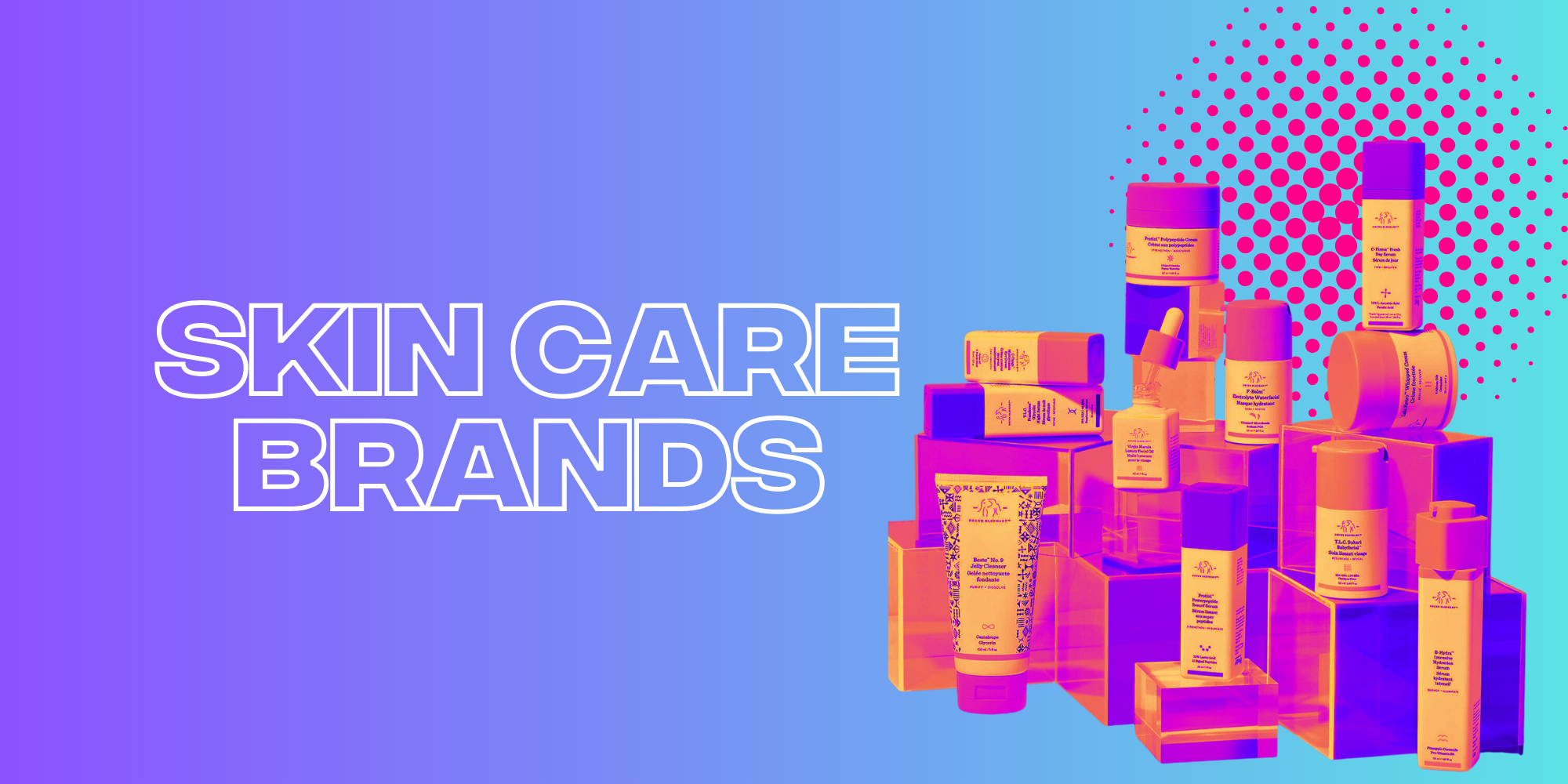 The Top Skin Care Brands To Follow For National Skin Care Awareness Month 2024