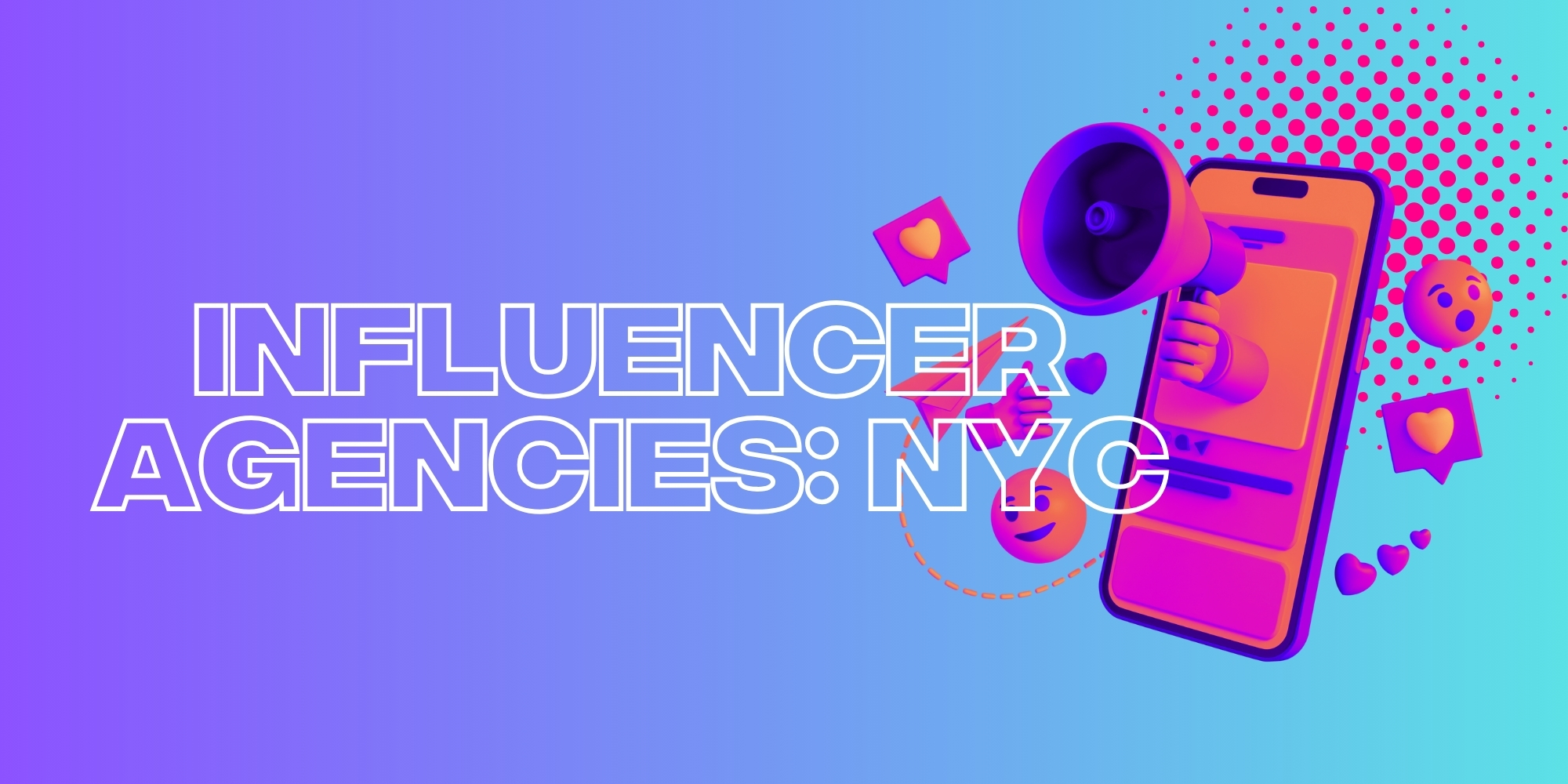 Top 20 Influencer Marketing Agencies in New York City (NYC) in 2024