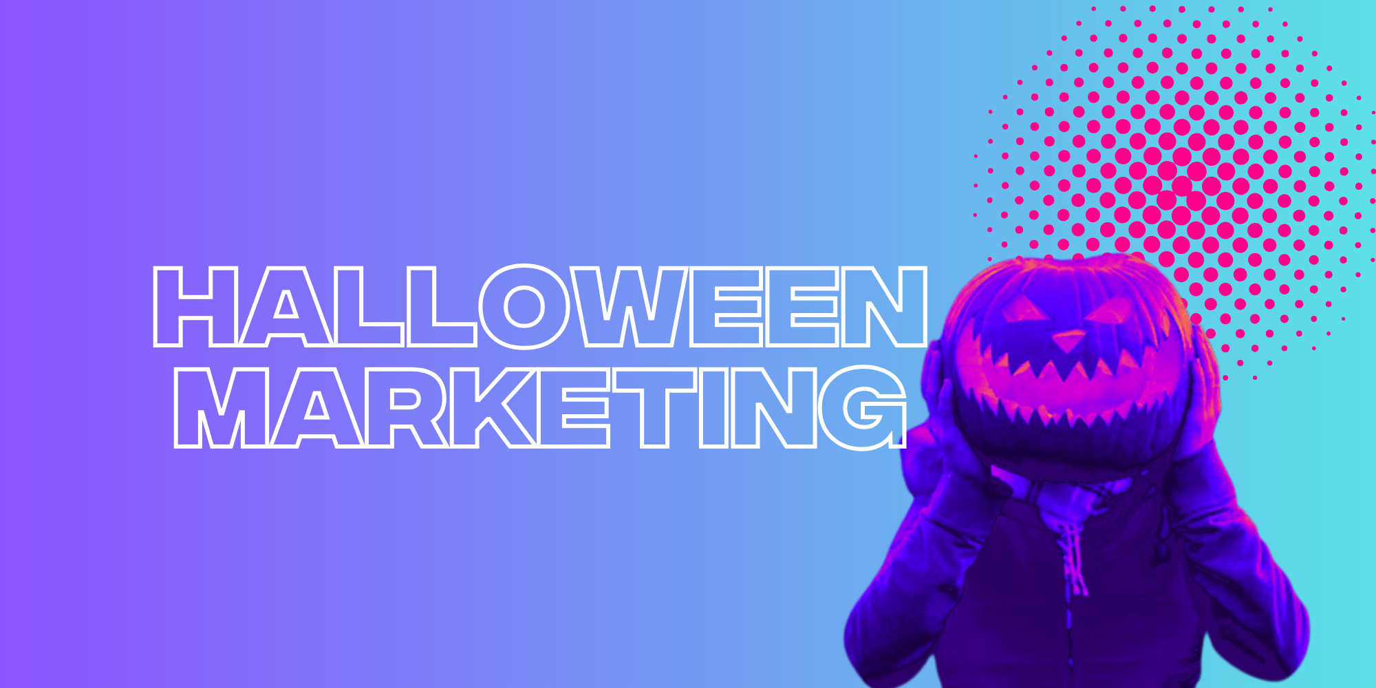 Halloween Marketing: A Trending Fad or Seasonal Staple? 