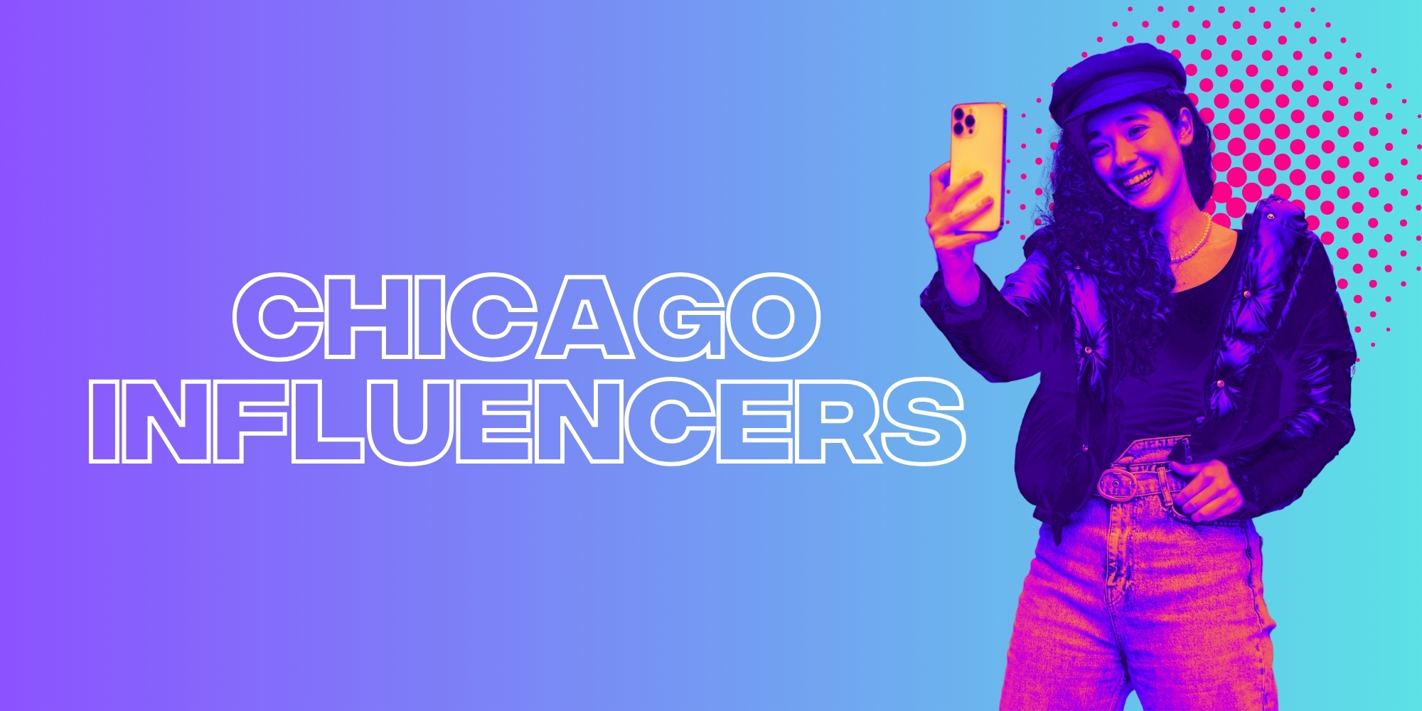 Top 20 Chicago Influencers