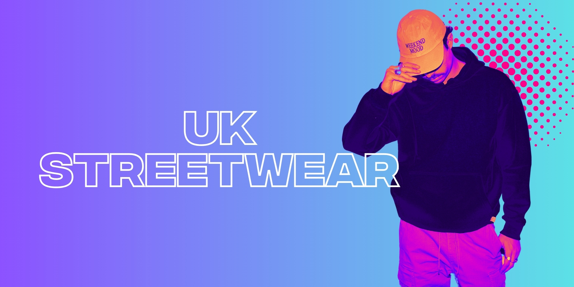 20 UK Streetwear Superstars Paving The Way And Making Waves