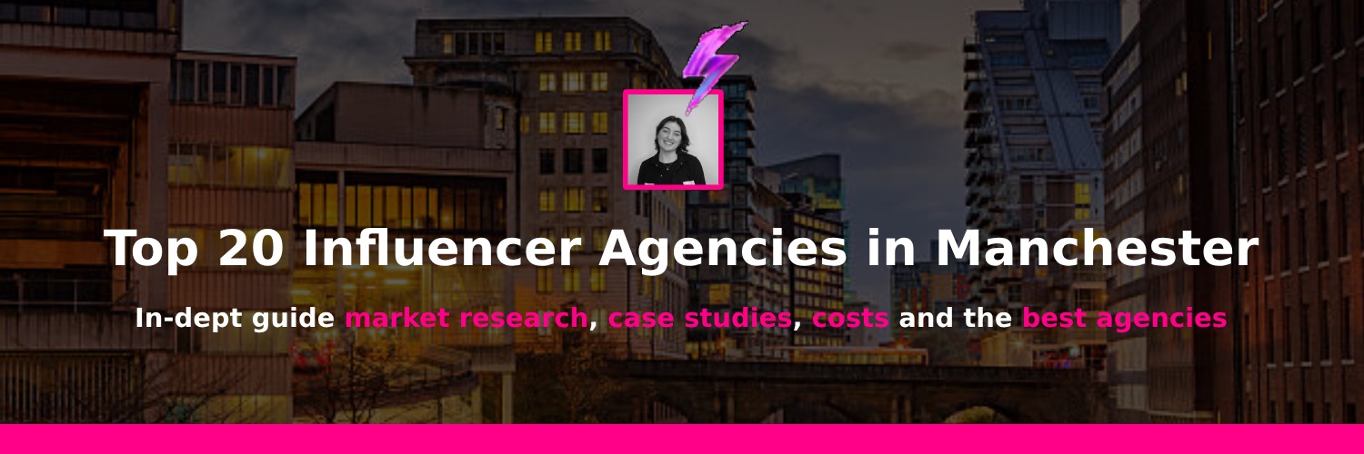 best influencer marketing agency manchester