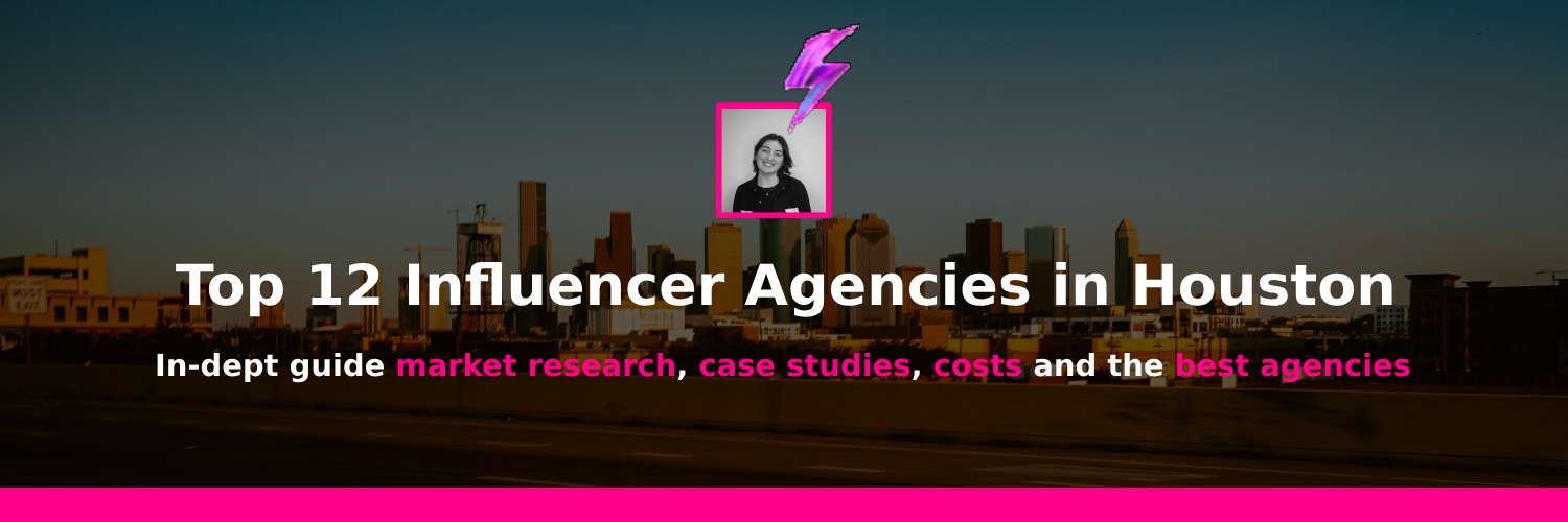 Top influencer marketing agency houston