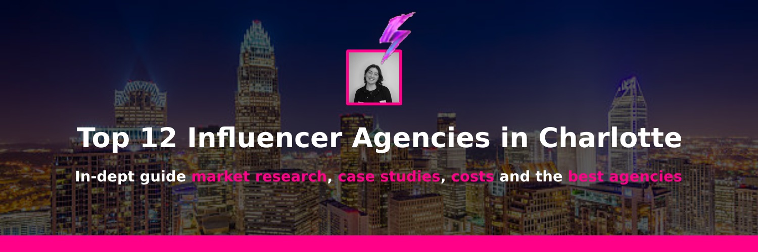 top influencer agencies in Charlotte