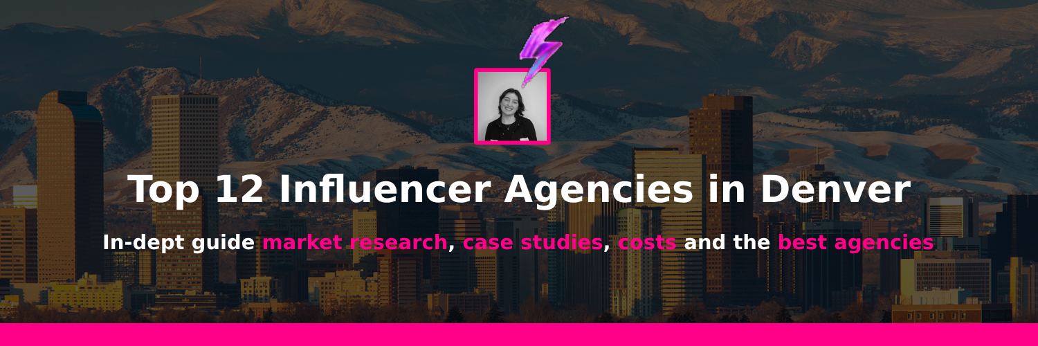 best influencer agencies in Denver