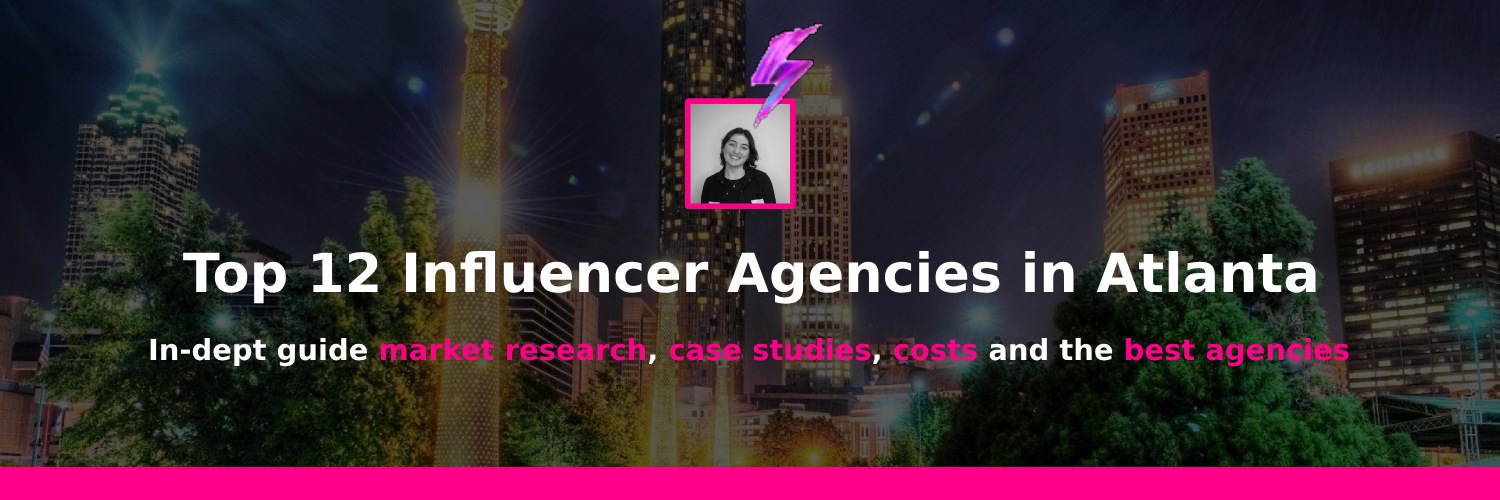 top influencer marketing agency atlanta