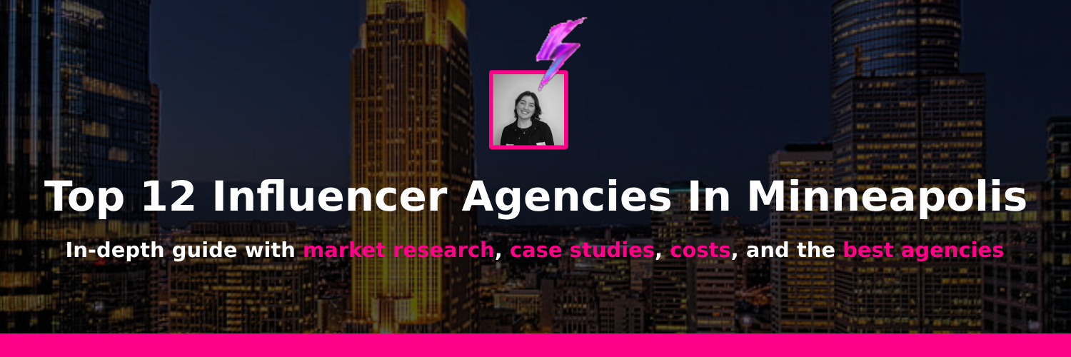 best influencer agency minneapolis