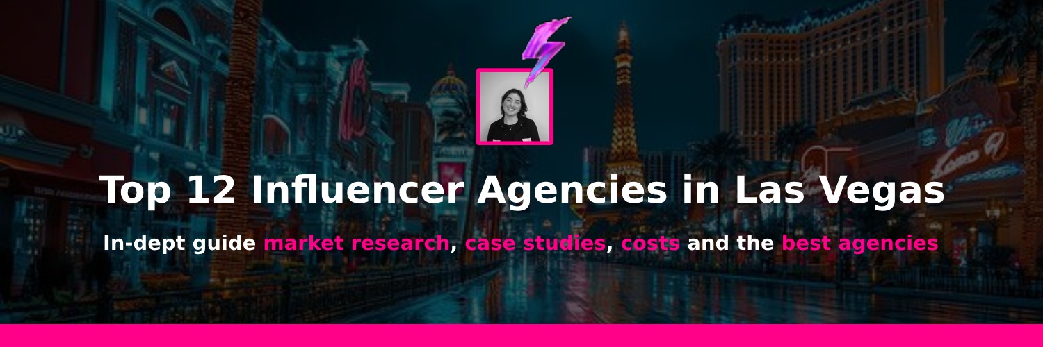 the best influencer marketing agencies in Las Vegas