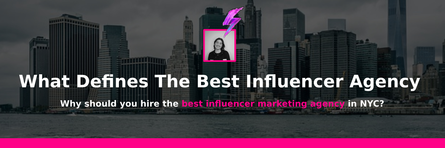 best influencer agency nyc