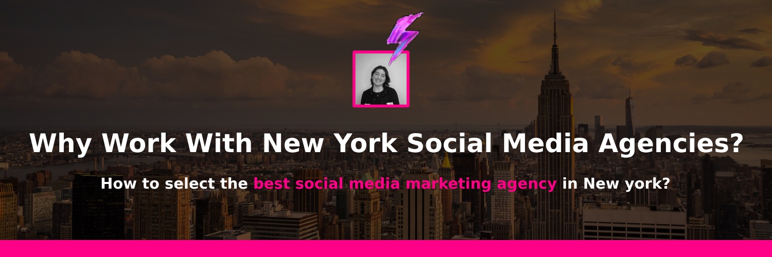 why you should work with new york social media agency