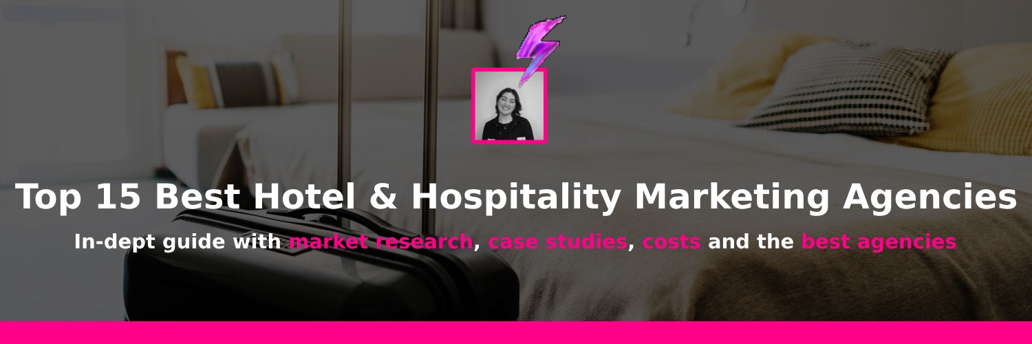 top hotel and hospitality marketing agencies