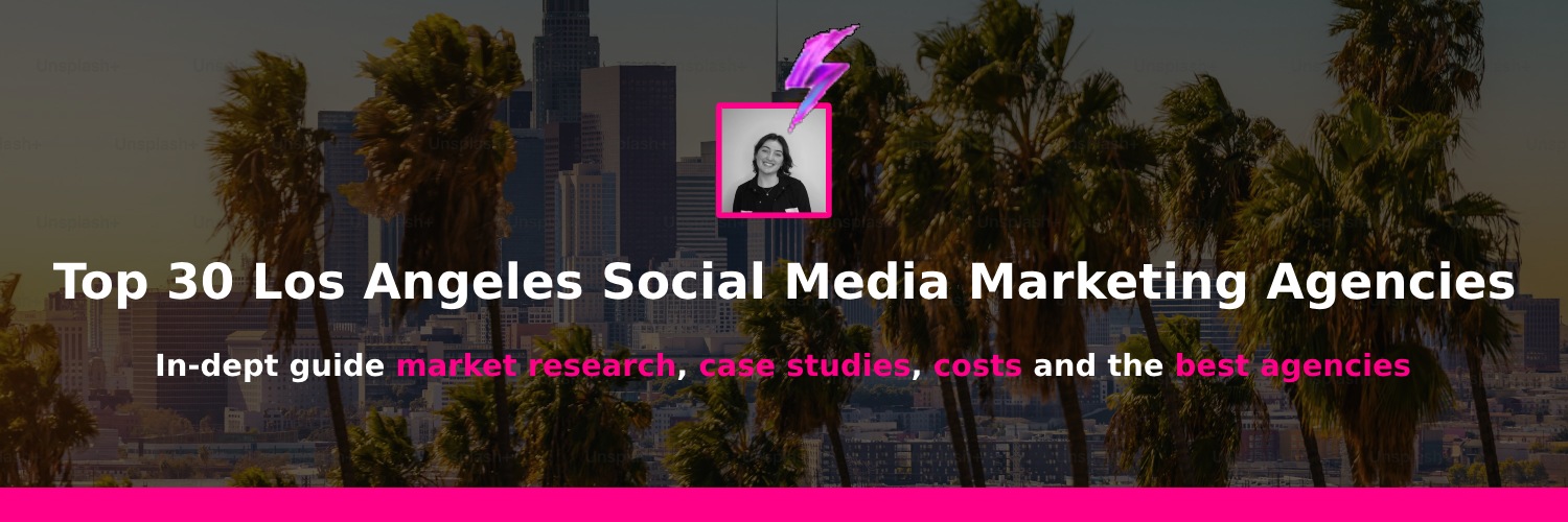 top social media marketing agency los angeles