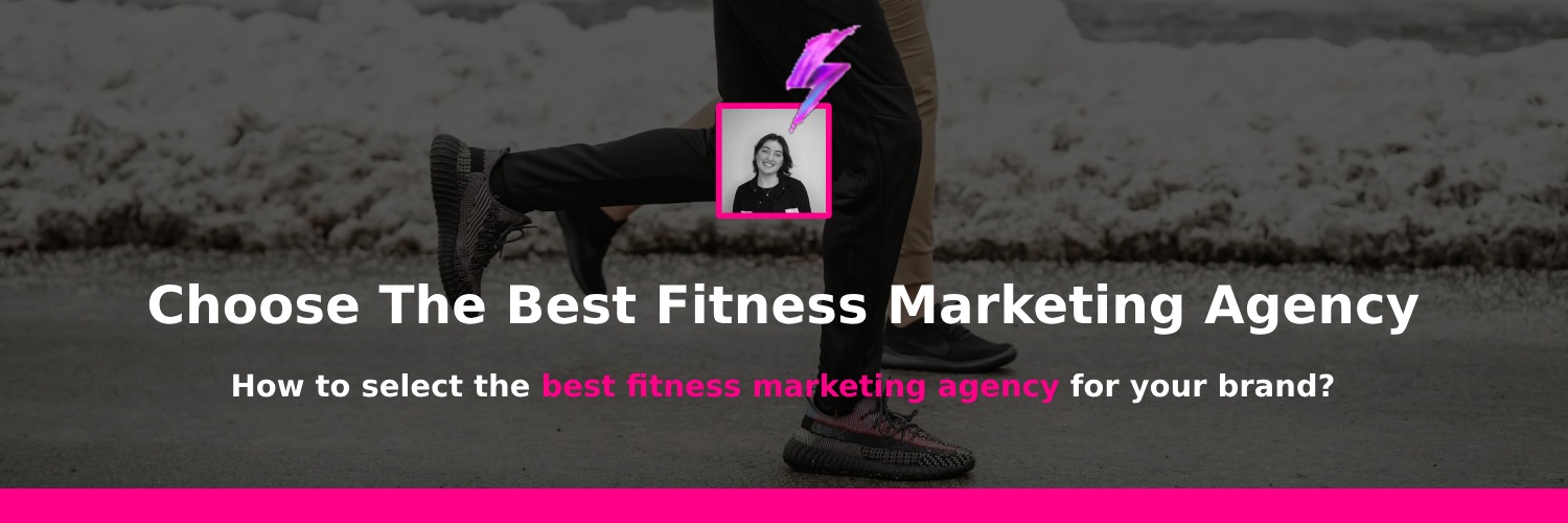 picking the right fitness marketing agencies