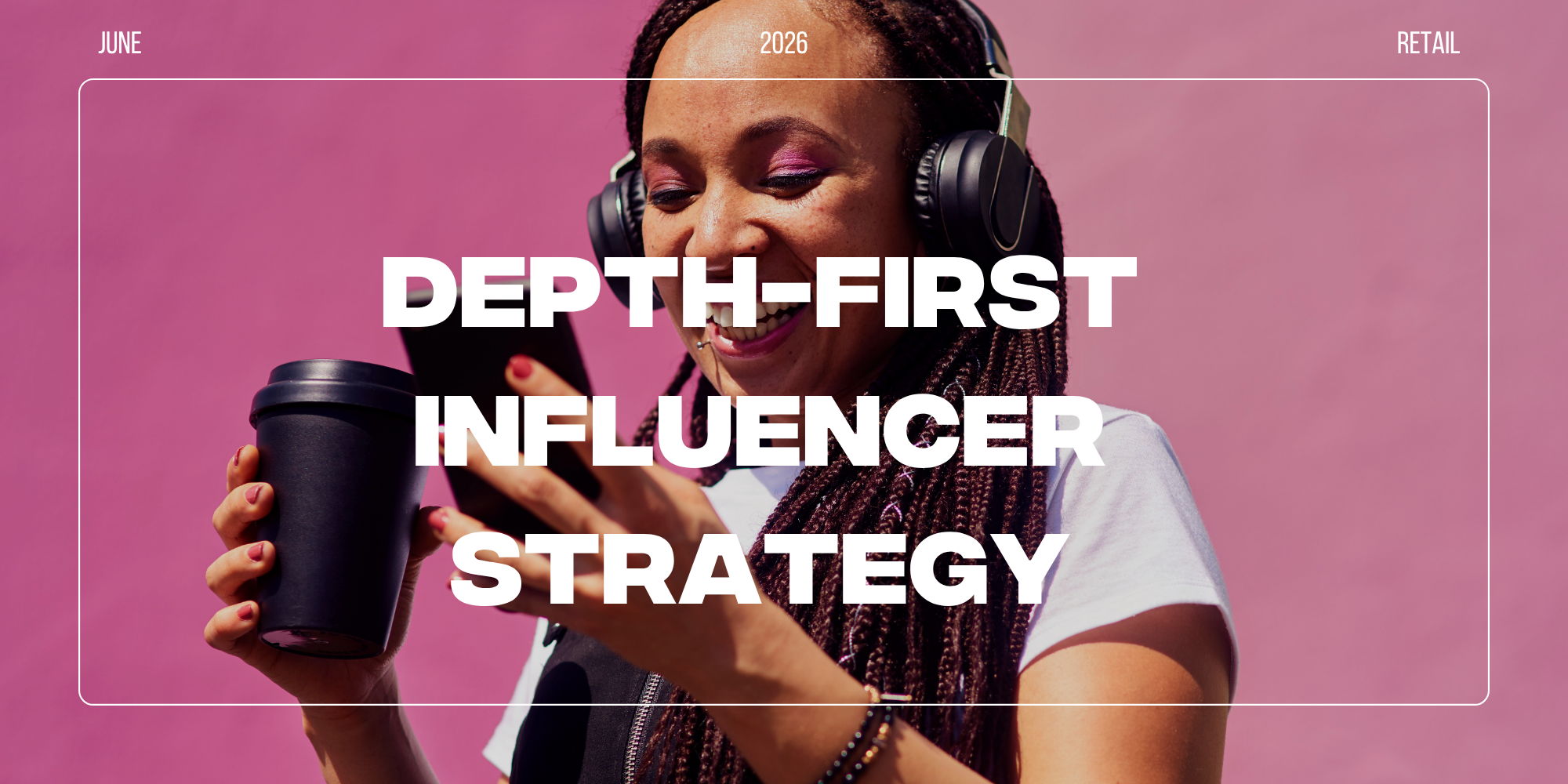 The Case for a Depth First Influencer Strategy in an Attention Scarce World